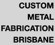 Metal Fabrication Brisbane